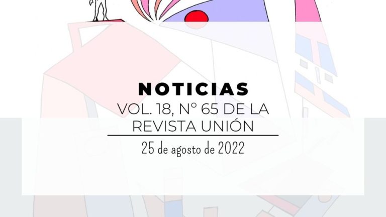 Nuevo número de la Revista UNIÓN 65