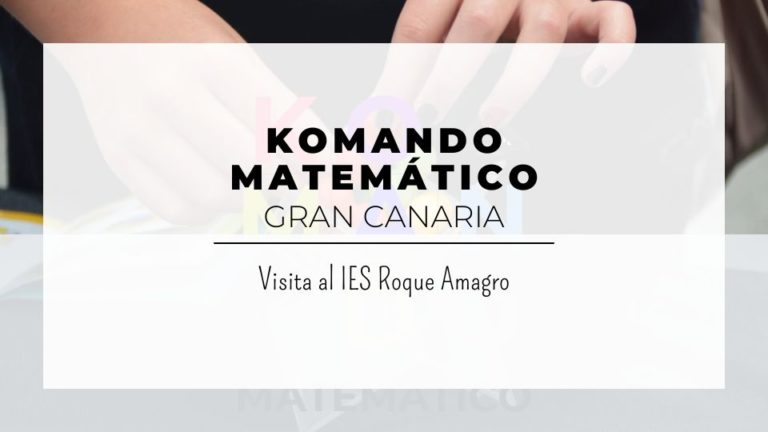 El Komando Matemático de Gran Canaria Visita el IES Roque Amagro