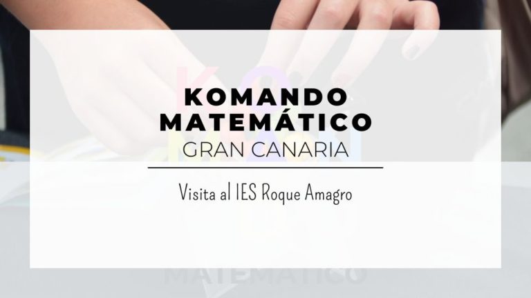 El Komando Matemático de Gran Canaria Visita el IES Roque Amagro
